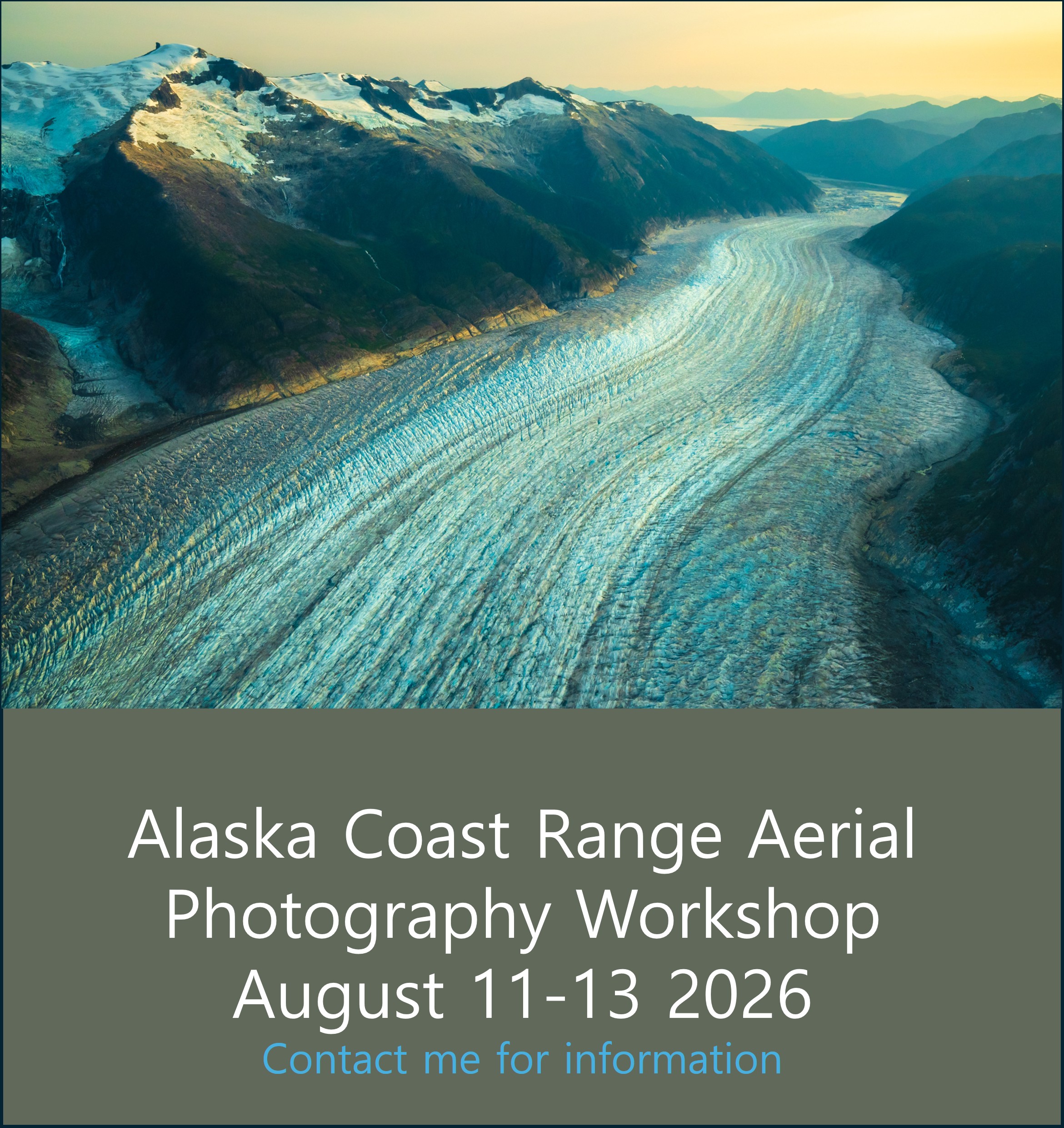 Alaska Coast Range Aerial Photography Workshop August 11–13 2026