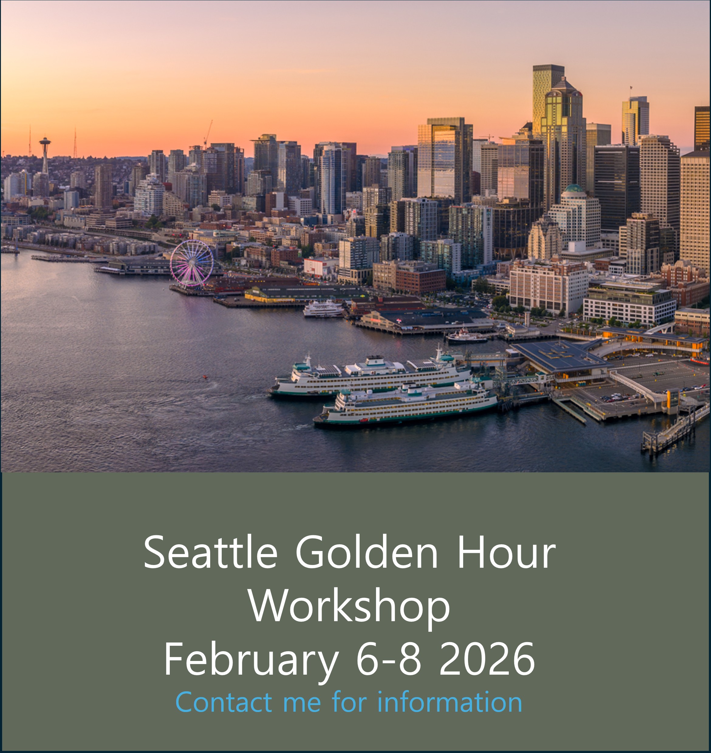 Seattle Golden Hour Workshop February 6–8 2026